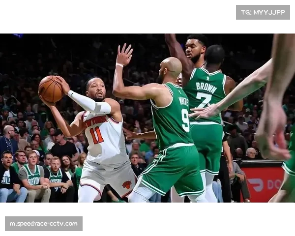 尼克斯111-89大胜凯尔特人,布伦森31分助球队升东部第二 尼克斯111-89大胜凯尔特人,布伦森31分助球队升东部第二